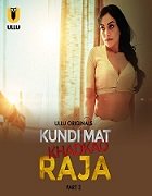 Kundi Mat Khadkao Raja (2025) Hindi Part 2 Complete Watch Online Free