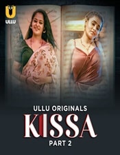 Kissa Part-2 Complete (2024) Hindi ORG Ullu Watch Online Free