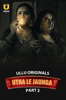 Utha Le Jaunga (2025) Hindi Season 1 Part 2 Watch Online Free