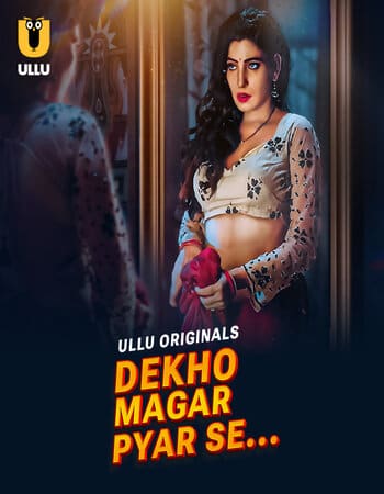 Dekho Magar Pyar Se (2025) Telugu Part 1 Complete Watch Online Free