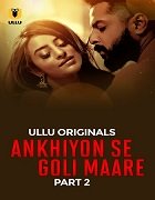 Ankhiyon Se Goli Maare (2025) Hindi Season 2 Complete Watch Online Free