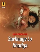Sarkaaye Lo Khatiya (2025) Hindi Part 1 Complete Watch Online Free
