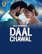 Daal Chawal (2025) Hindi Part 1 Complete Watch Online Free