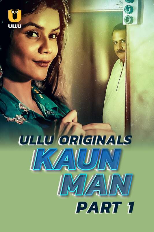 Kaun Man (2024) Hindi Watch Online Free